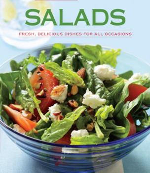 Hardcover Salads: Fresh, Delicious Dishes for All Occasions Book
