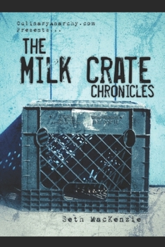 Paperback The Milk Crate Chronicles Book