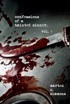 Paperback Confessions of a Tainted Sinner. vol. 1 Book