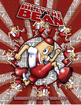 Paperback The Adventures of Billy the Bean: Introducing Billy the Bean Book