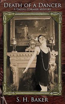 Death of a Dancer - Book #2 of the Dassas Cormier Mystery