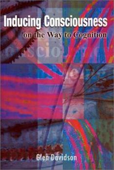 Paperback Inducing Consciousness: On the Way to Cognition Book