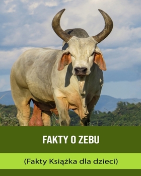 Fakta om Zebu (Faktabok för barn)