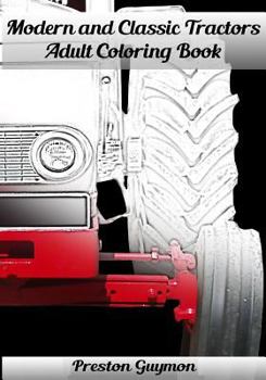 Paperback Modern and Classic Tractors Adult Coloring Book