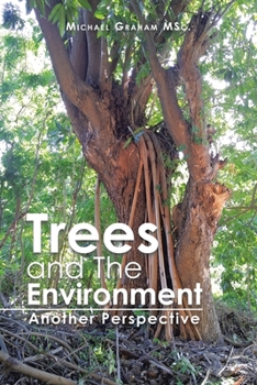 Paperback Trees and the Environment: Another Perspective Book