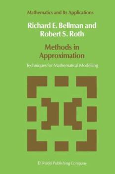 Hardcover Methods in Approximation: Techniques for Mathematical Modelling Book