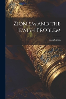 Paperback Zionism and the Jewish Problem Book