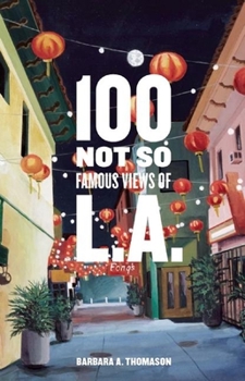 Hardcover 100 Not So Famous Views of L.A. Book