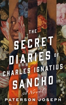Hardcover The Secret Diaries of Charles Ignatius Sancho Book