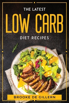 Paperback The Latest Low Carb Diet Recipes Book