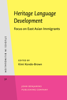 Hardcover Heritage Language Development: Focus on East Asian Immigrants Book