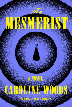 Hardcover The Mesmerist Book