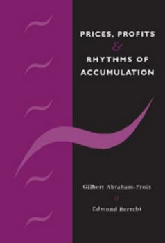 Hardcover Prices, Profits and Rhythms of Accumulation Book