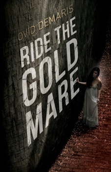 Paperback Ride The Gold Mare Book