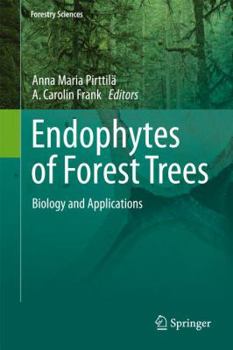 Hardcover Endophytes of Forest Trees: Biology and Applications Book