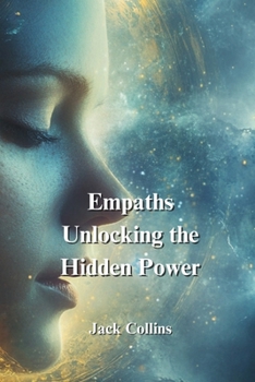 Paperback Empaths Unlocking the Hidden Power Book