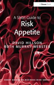 Paperback A Short Guide to Risk Appetite Book