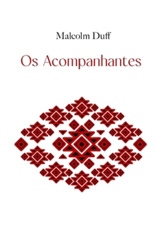 Paperback Os Acompanhantes [Portuguese] Book