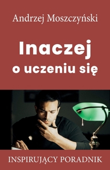 Paperback Inaczej o uczeniu si&#281; [Polish] Book