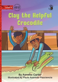 Paperback Clay the Helpful Crocodile - Our Yarning Book
