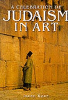 Hardcover A Celebration of Judaism in Art Book