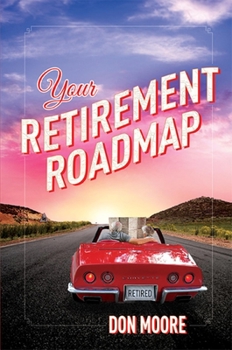 Paperback Your Retirement Roadmap Book