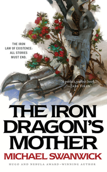 The Iron Dragon's Mother - Book #3 of the Iron Dragon's Daughter