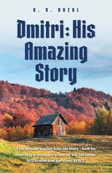 Paperback Dmitri: His Amazing Story Book