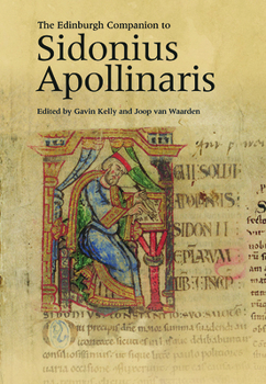 Hardcover The Edinburgh Companion to Sidonius Apollinaris Book