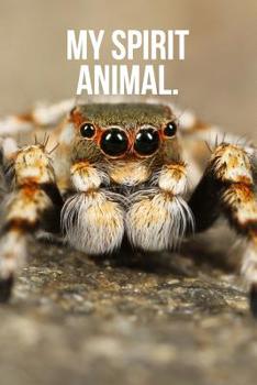 Paperback My Spirit Animal: Jumping Spider Journal Book