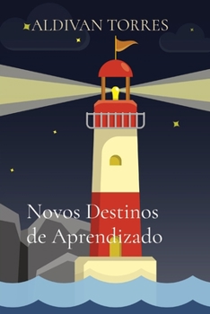 Paperback Novos Destinos de Aprendizado [Portuguese] Book