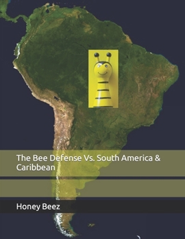 Paperback The Bee Defense Vs. South America & Caribbean Book