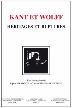 Paperback Kant Et Wolff: Heritages Et Ruptures [French] Book