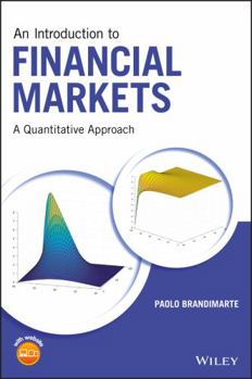 Hardcover An Introduction to Financial Markets: A Quantitative Approach Book