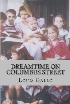 Paperback Dreamtime on Columbus Street: Fragments of a Fictive Memoir Book
