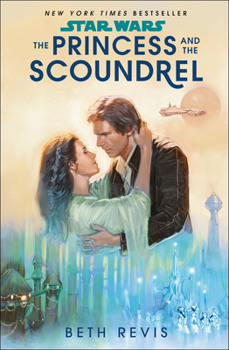Paperback Star Wars: The Princess and the Scoundrel Book
