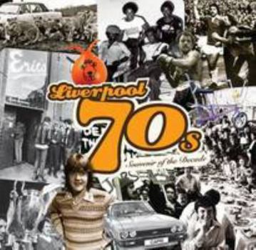 Paperback Liverpool 70s: Souvenir of the Decade Book