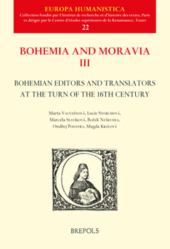 Hardcover Bohemian Editors and Translators at the Turn of the 16th Century [Latin] Book