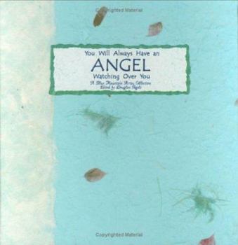 Hardcover You Will Always Have an Angel Watching Over You Book