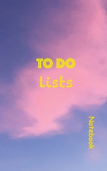 To Do Lists Notebook: Blank Lined Notebook