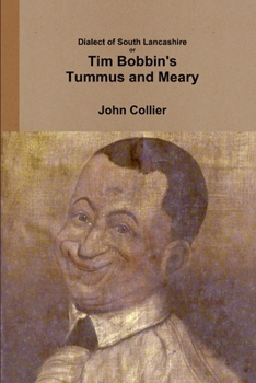 Paperback Dialect of South Lancashire or Tim Bobbin's Tummus and Meary Book