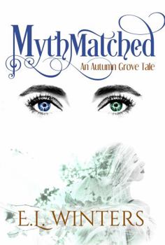 Paperback MythMatched: An Autumn Grove Tale Book