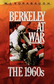 Paperback Berkeley at War: The 1960s Book