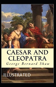 Paperback Caesar and Cleopatra Illustrated Book