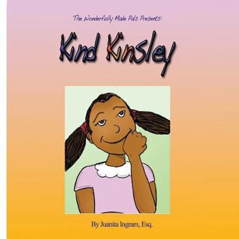 Paperback Wonderfully Made Pals Presents: Kind Kinsley Book