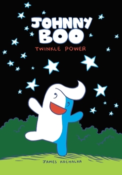Hardcover Johnny Boo: Twinkle Power (Johnny Boo Book 2) Book