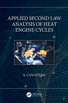 Hardcover Applied Second Law Analysis of Heat Engine Cycles Book