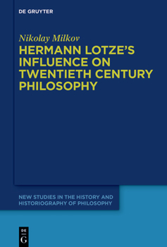 Hardcover Hermann Lotze's Influence on Twentieth Century Philosophy Book