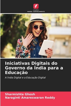 Paperback Iniciativas Digitais do Governo da Índia para a Educação [Portuguese] Book