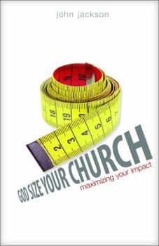 Paperback God-Size Your Church: Maximizing Your Impact Book